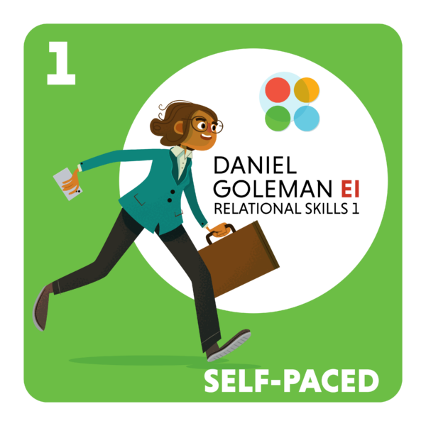 Daniel Goleman EI Self-Paced Course: Relational Skills 1